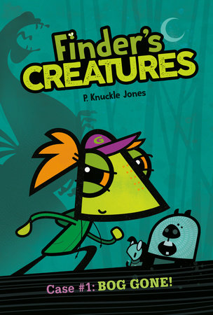 Bog Gone! #1 A Graphic Novel Finder's Creatures Series