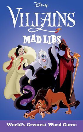 Disney Villains Mad LibsWorld's Greatest Word Game