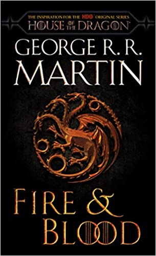 FIRE & BLOOD 300 YEARS BEFORE A GAME OF THRONES SC