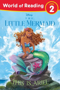 World of Reading Level 2 Disney's The Little Mermaid This is Ariel