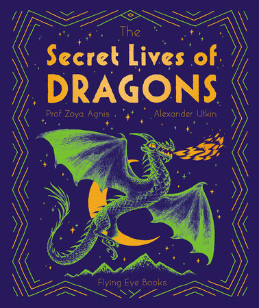 The Secret Lives of Dragons HC