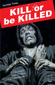 KILL OR BE KILLED #3 (MR)