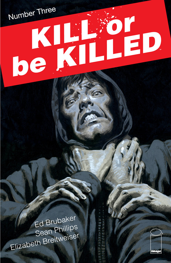 KILL OR BE KILLED #3 (MR)