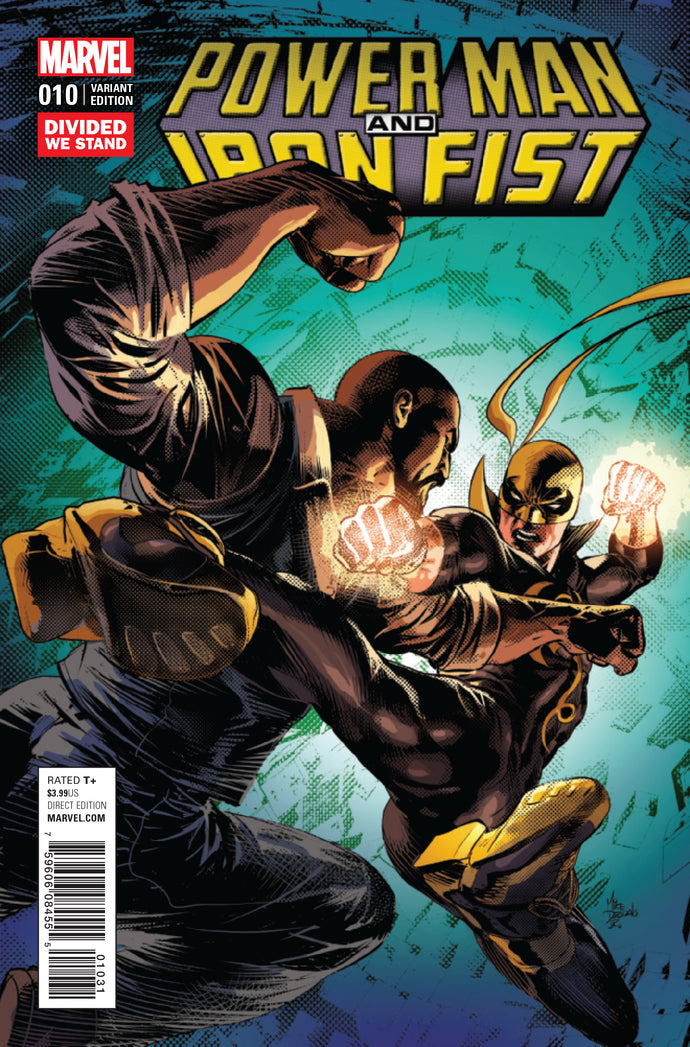 POWER MAN AND IRON FIST #10 DIVIDED WE STAND VAR NOW