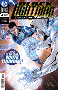 BLACK LIGHTNING COLD DEAD HANDS #4 (OF 6)