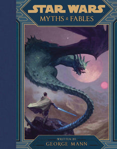 STAR WARS MYTHS AND FABLES HC (C: 0-1-0)